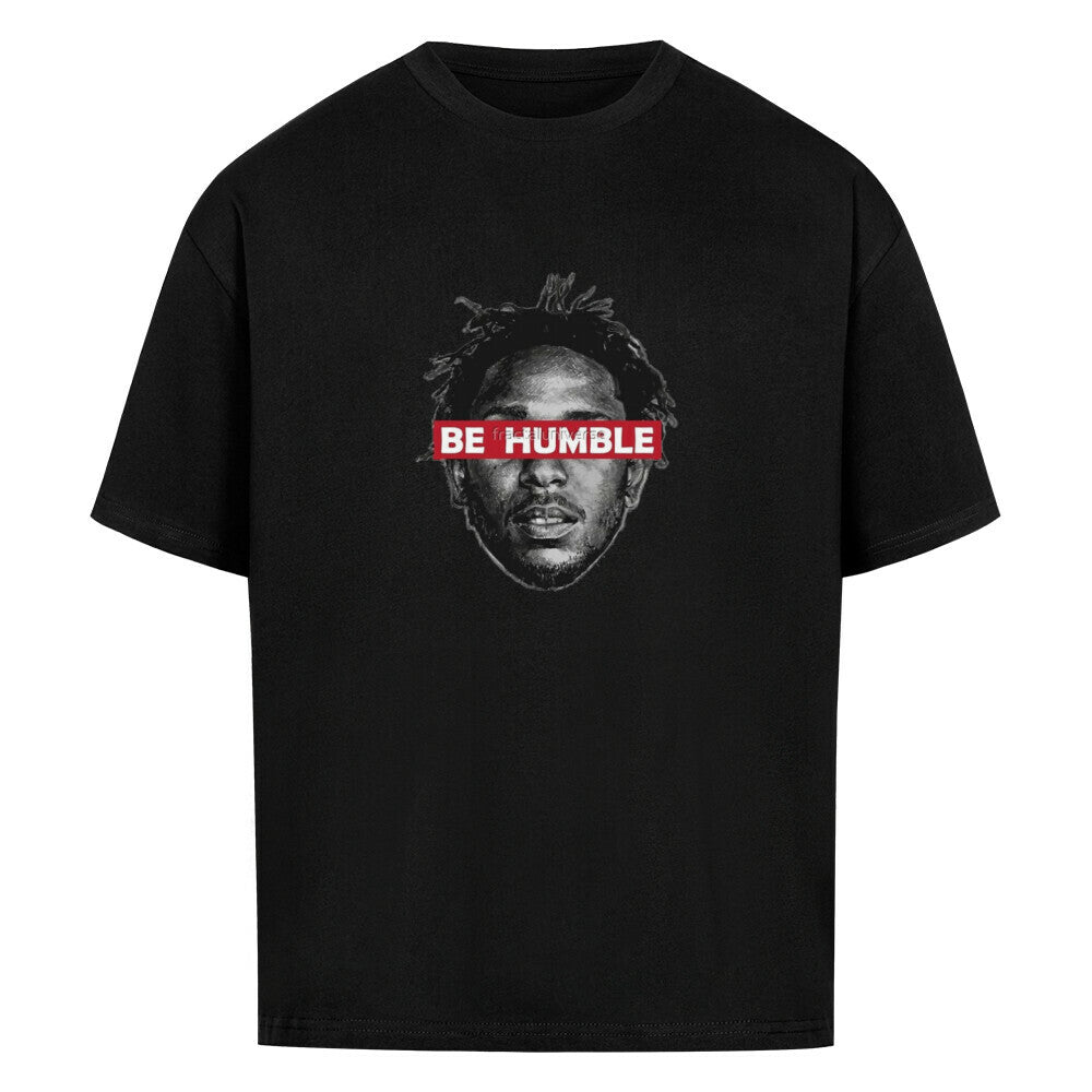 "BE HUMBLE" Oversized Shirt